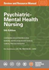 Psychiatric-Mental Health Nursing Review and Resource Manual, 5th Ed
