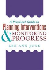 A Practical Guide to Planning Interventions and Monitoring Progress 