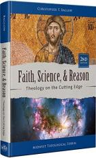 Faith, Science and Reason 2nd