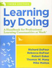 Learning by Doing : A Handbook for Professional Learning Communities at Work, Third Edition (a Practical Guide to Action for PLC Teams and Leadership)