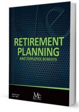 Retirement Planning and Employee Benefits - 16th Edition with Access