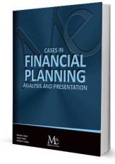 Cases in Financial Planning 4th Ed with Access