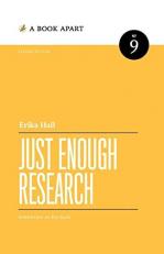 Just Enough Research : Second Edition
