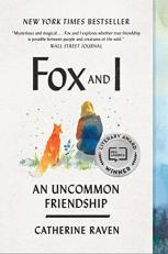 Fox and I : An Uncommon Friendship 