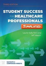 Student Success for Health Professionals Simplified Packaged with Companion Website Access Code 3rd