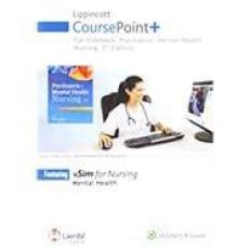 Lippincott CoursePoint+ Enhanced for Videbeck's Psychiatric-Mental Health Nursing 8th