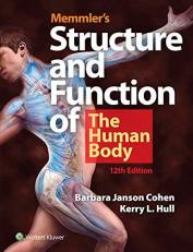 Memmler's Structure and Function of the Human Body with Access 12th