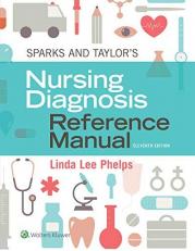 Sparks and Taylor's Nursing Diagnosis Reference Manual with Access 11th