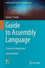 Guide to Assembly Language : A Concise Introduction 2nd