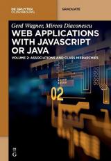 Web Applications with Javascript or Java Vol. 2 : Volume 2: Associations and Class Hierarchies