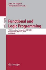 Functional and Logic Programming : 14th International Symposium, FLOPS 2018, Nagoya, Japan, May 9-11, 2018, Proceedings