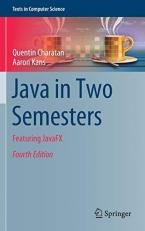 Java in Two Semesters : Featuring JavaFX