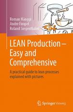 LEAN Production - Easy and Comprehensive : A Practical Guide to Lean Processes Explained with Pictures 