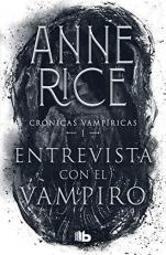 Entrevista con el Vampiro / Interview with the Vampire (Spanish Edition) 