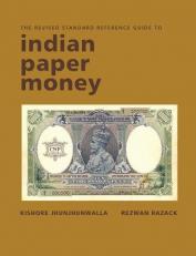 Revised Standard Reference Guide to Indian Paper Money 