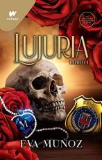 Lujuria. Libro 1 / Lust: Pleasurable Sins (Spanish Edition)