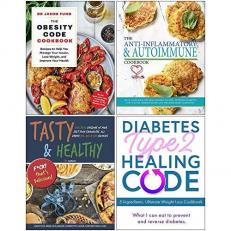 The Obesity Code Cookbook, The Anti-Inflammatory & Autoimmune Cookbook, Tasty & Healthy F*ck That's Delicious, Diabetes Type 2 Healing Code 4 Books Collection Set