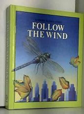 Follow the wind (Scribner reading series) 