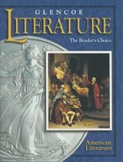 Glencoe Literature : The Reader's Choice - American Literature 