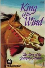 King of the Wind : The Story of the Godolphin Arabian 