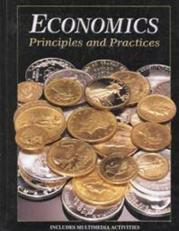 Economics : Principles and Practices Teacher Edition 