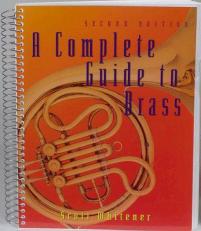 A Complete Guide to Brass Instruments and Techniques 2nd