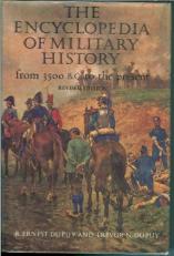 The Encyclopedia of Military History 