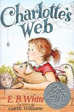 Charlotte's Web : A Newbery Honor Award Winner 