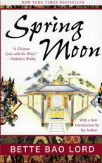 Spring Moon : A Novel of China 