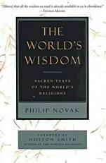 The World's Wisdom : Sacred Texts of the World's Religions 