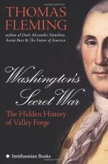 Washington's Secret War : The Hidden History of Valley Forge 