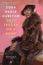 Dust Tracks on a Road : A Memoir 