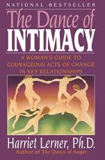 The Dance of Intimacy : A Woman's Guide to Courageous Acts of Change in Key Relationships 