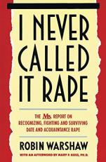 I Never Called It Rape with New Foreword 
