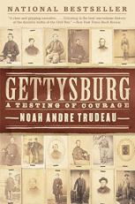 Gettysburg : A Testing of Courage 