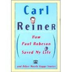 How Paul Robeson Saved My Life and Other Stories 