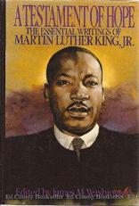 A Testament of Hope : The Essential Writings of Martin Luther King, Jr. 