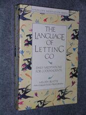 The Language of Letting Go : Daily Meditations for Codependents 