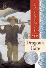 Dragon's Gate : A Newbery Honor Award Winner 