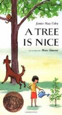 A Tree Is Nice : A Caldecott Award Winner 