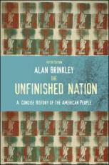 The Unfinished Nation : A Concise History of the American People 5th
