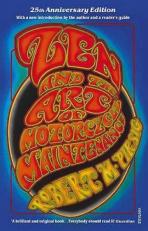 Zen and the Art of Motorcycle Maintenance: 25th Anniversary Edition