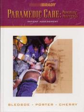 Paramedic Care Vol. 2 : Principles and Practice: Patient Assessment 4th