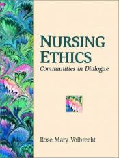 Nursing Ethics : Communities in Dialogues 
