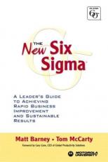 The New Six Sigma : A Leader's Guide to Achieving Rapid Business Improvement and Sustainable Results Teacher Edition