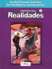 Realidades 1 : Guided Practice Activities for Vocabulary and Grammar
