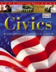 Civics : Government and Economics in Action 