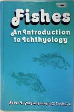 Fishes : An Introduction to Ichthyology 