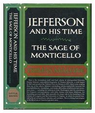 The Sage of Monticello (Jefferson and His Time, Vol. 6) Volume 6