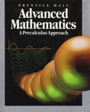 Prentice Hall Advanced Mathematics : A Precalculus Approach, 1993 